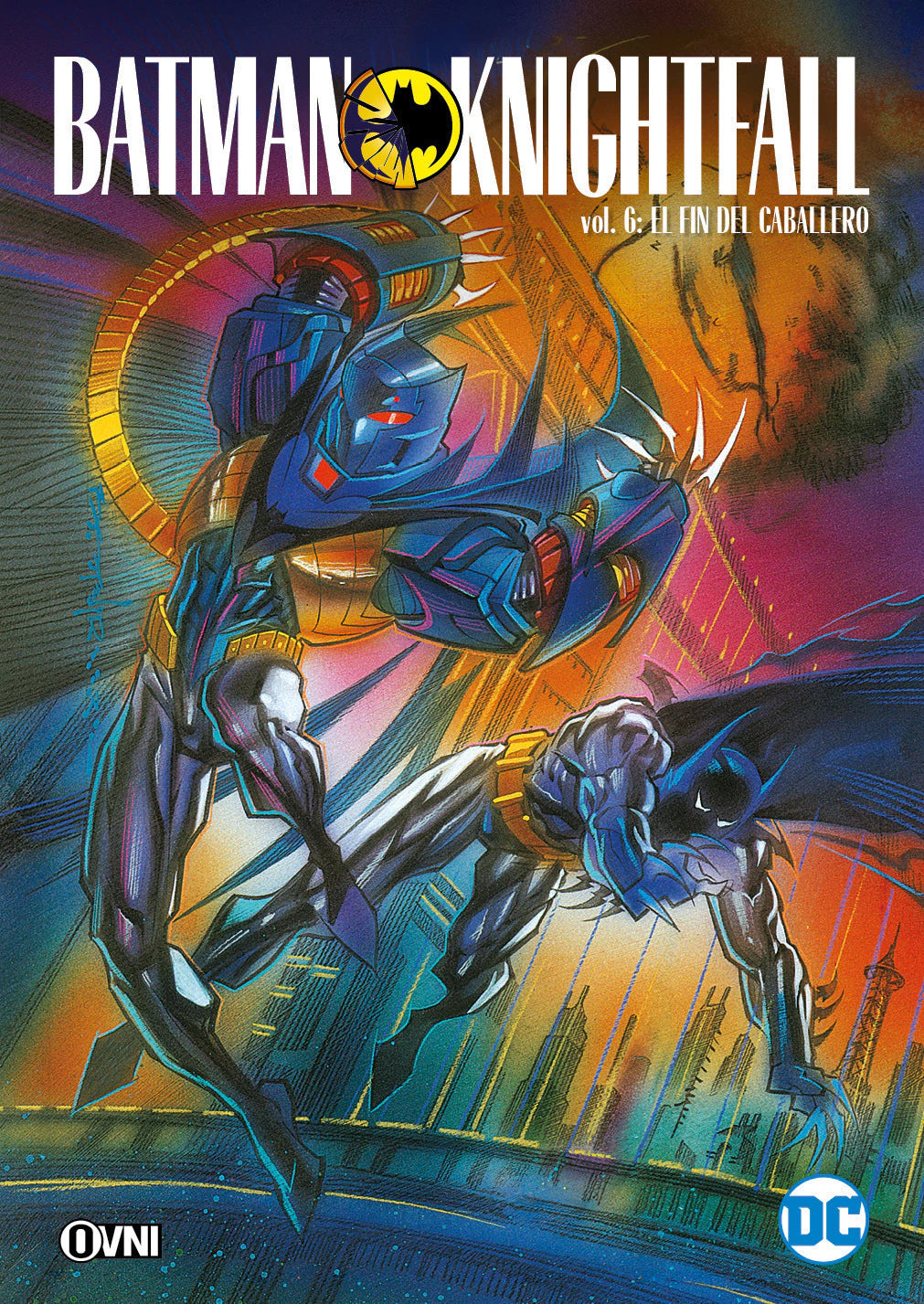 BATMAN KNIGHTFALL: VOL 6 EL FIN DEL CABALLERO