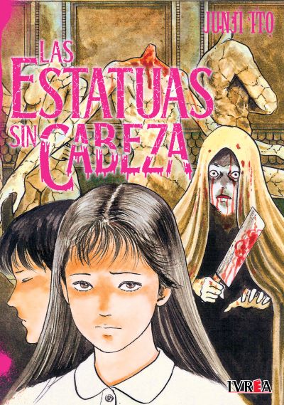 JUNJI ITO LAS ESTATUAS SIN CABEZA