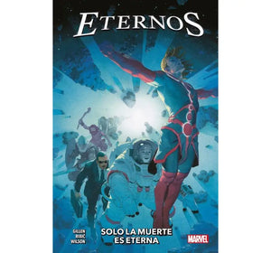 LOS ETERNOS: SOLO LA MUERTE ES ETERNA