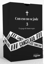 Cargar imagen en el visor de la galería, CON ESO NO SE JODE 3
