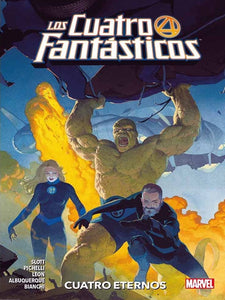 LOS CUATRO FANTÁSTICOS: CUATRO ETERNOS (TOMO 1)