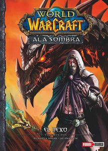 WORLD OF WARCRAFT: ALA SOMBRA 02